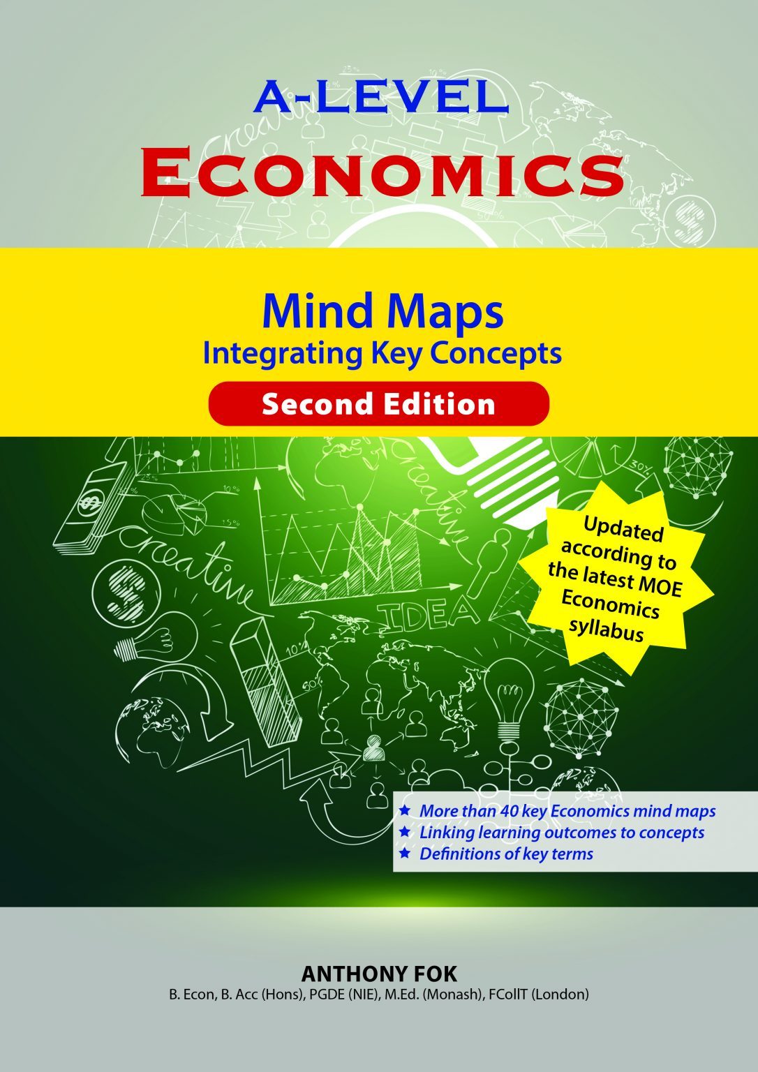 A-Level Economics: Mind Maps Integrating Key Concepts (2nd Edition)