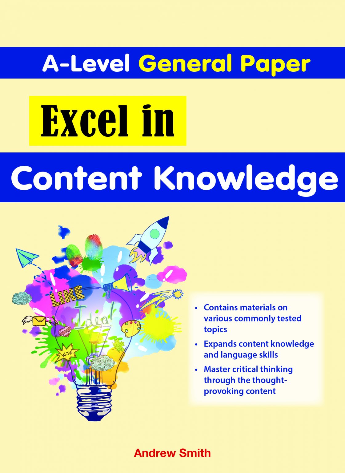 A-Level General Paper Excel in Content Knowledge