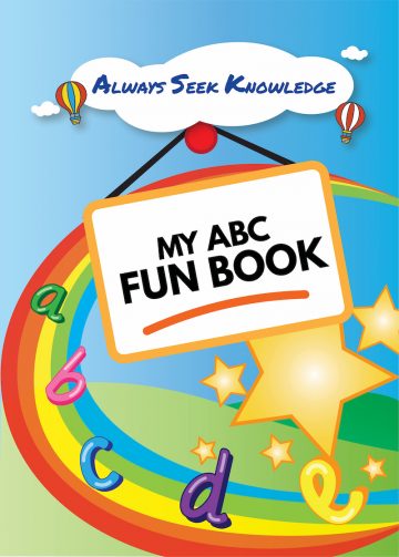Always Seek Knowledge: My ABC Fun Book