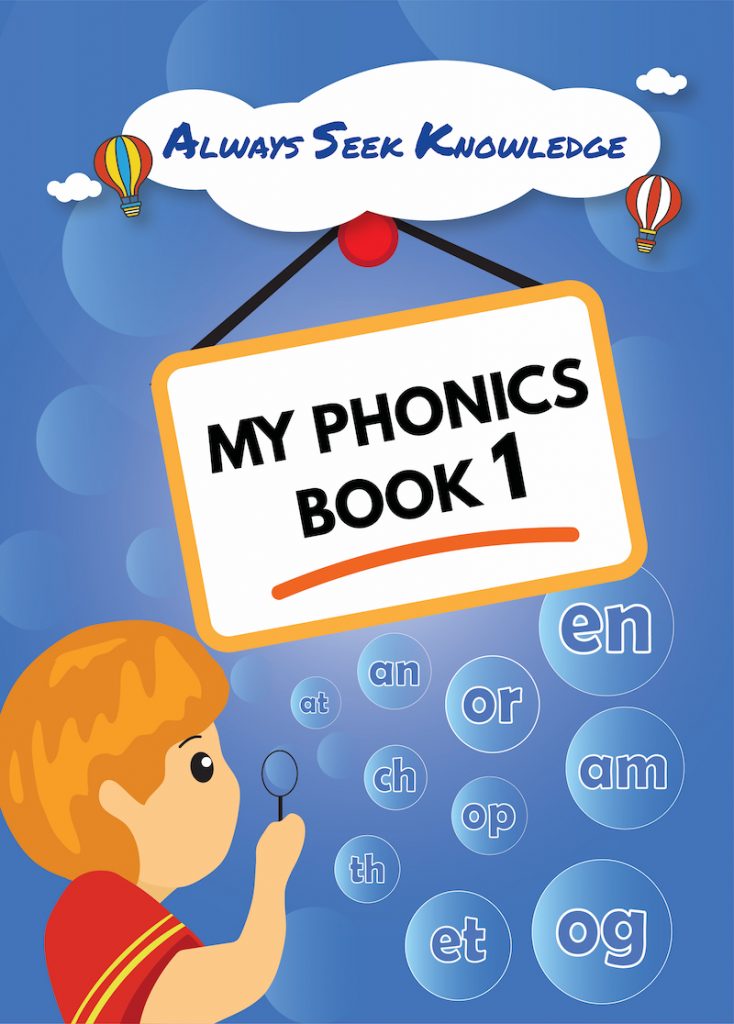 Always Seek Knowledge: My Phonics Book 1