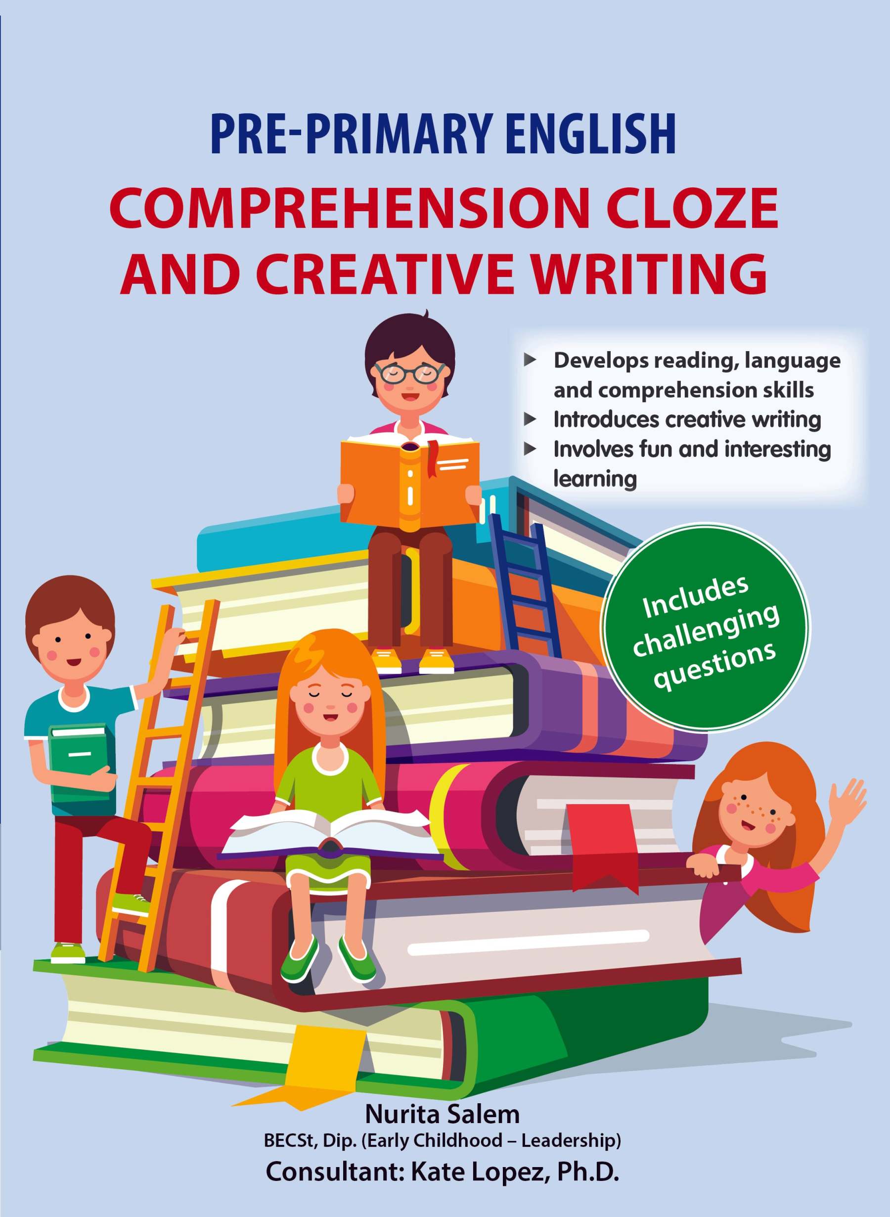 Pre-primary English Comprehension Cloze and Creative Writing