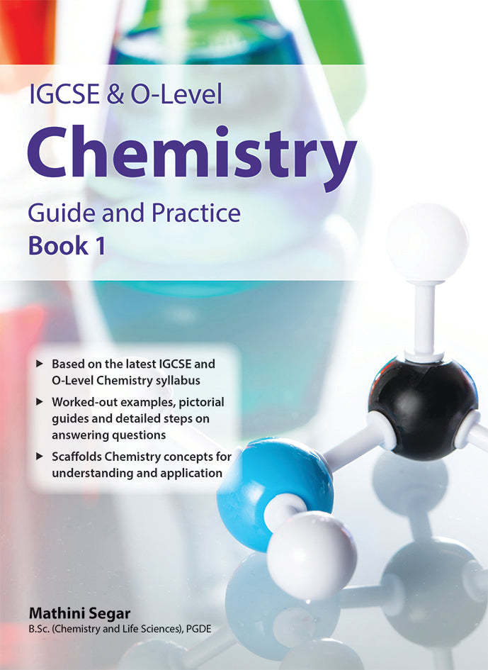 IGCSE and O-Level Chemistry Guide and Practice Book 1