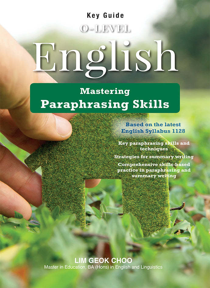 Key Guide O-Level English: Mastering Paraphrasing Skills