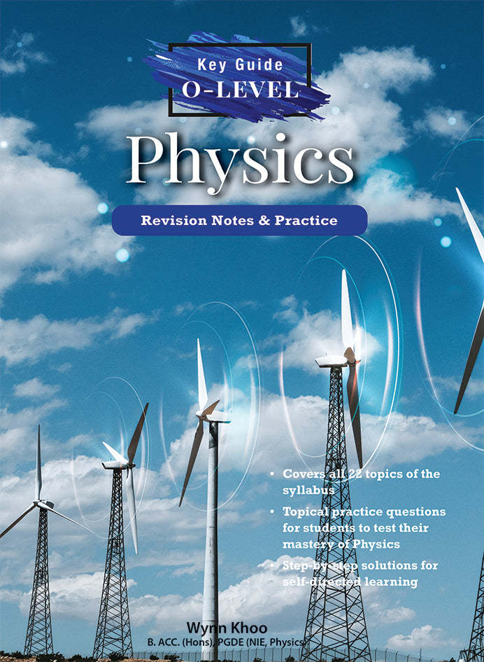Key Guide O-Level Physics  Revision Notes & Practice
