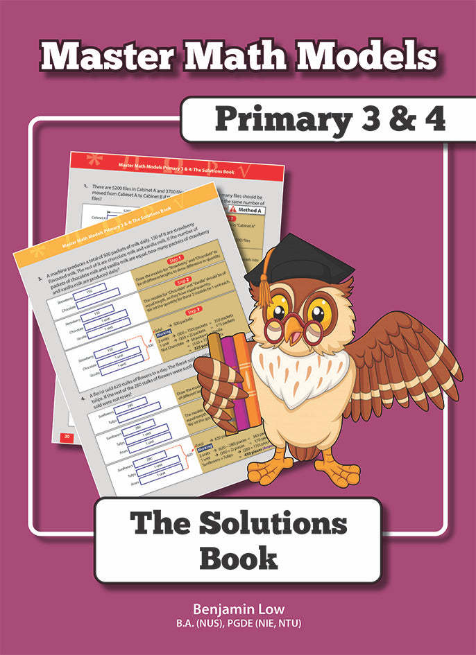 Master Math Models Primary 3 & 4  The Solutions Book