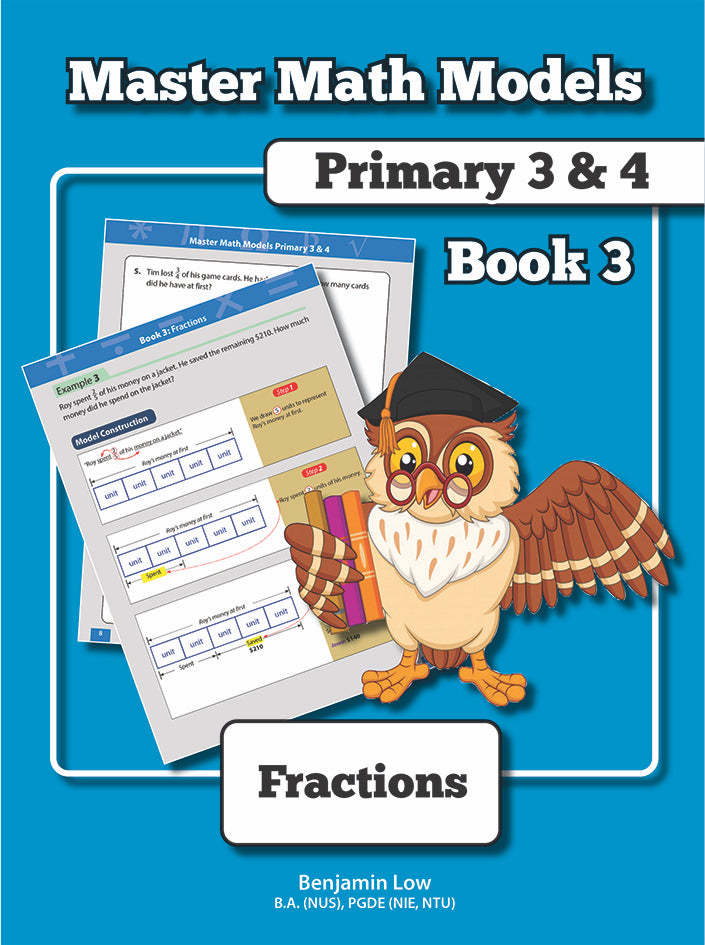 [PRE-ORDER] - Master Math Models Primary 3 & 4 Book 3  Fractions