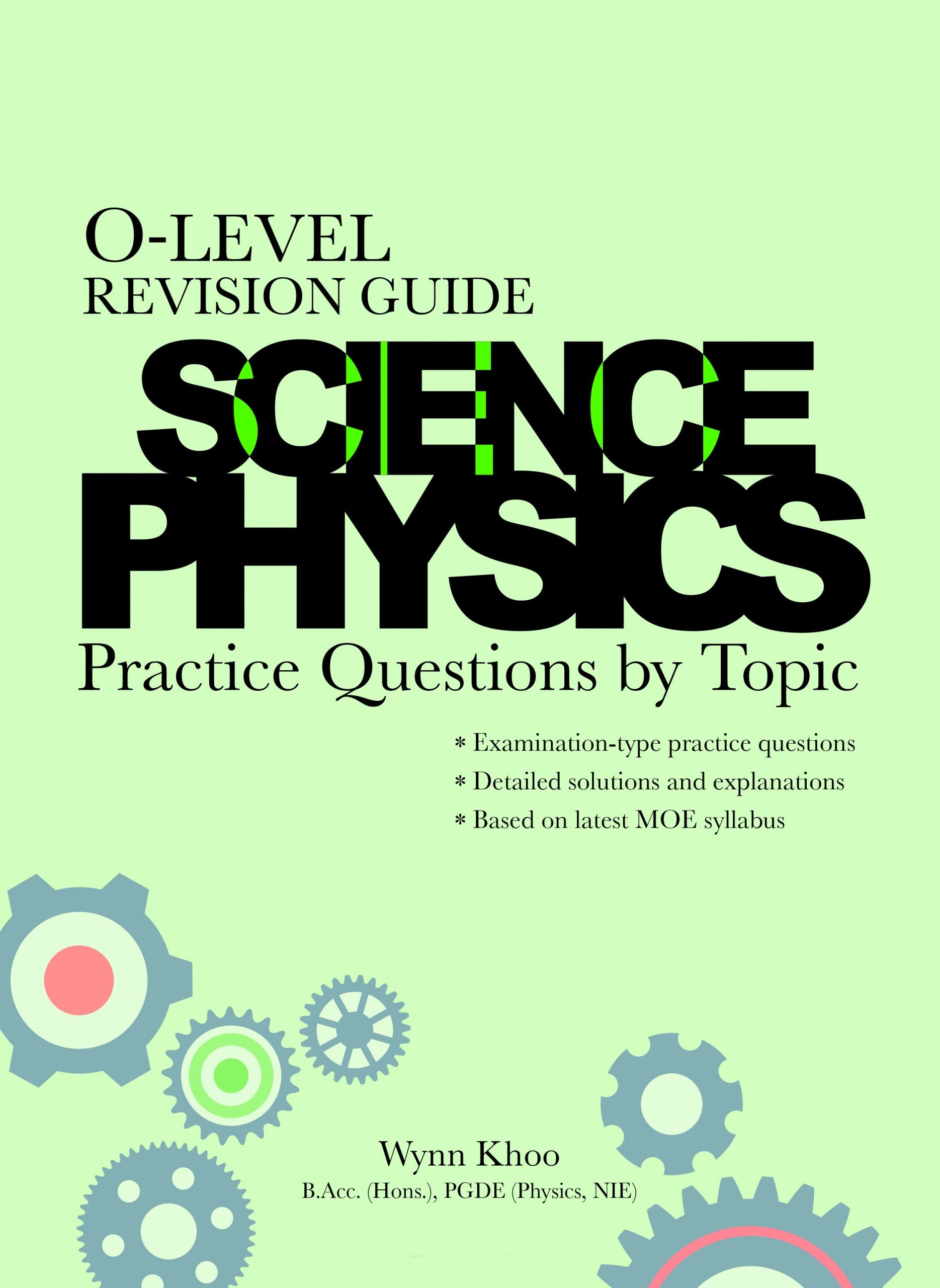O-Level Revision Guide Science Physics Practice Questions by Topic