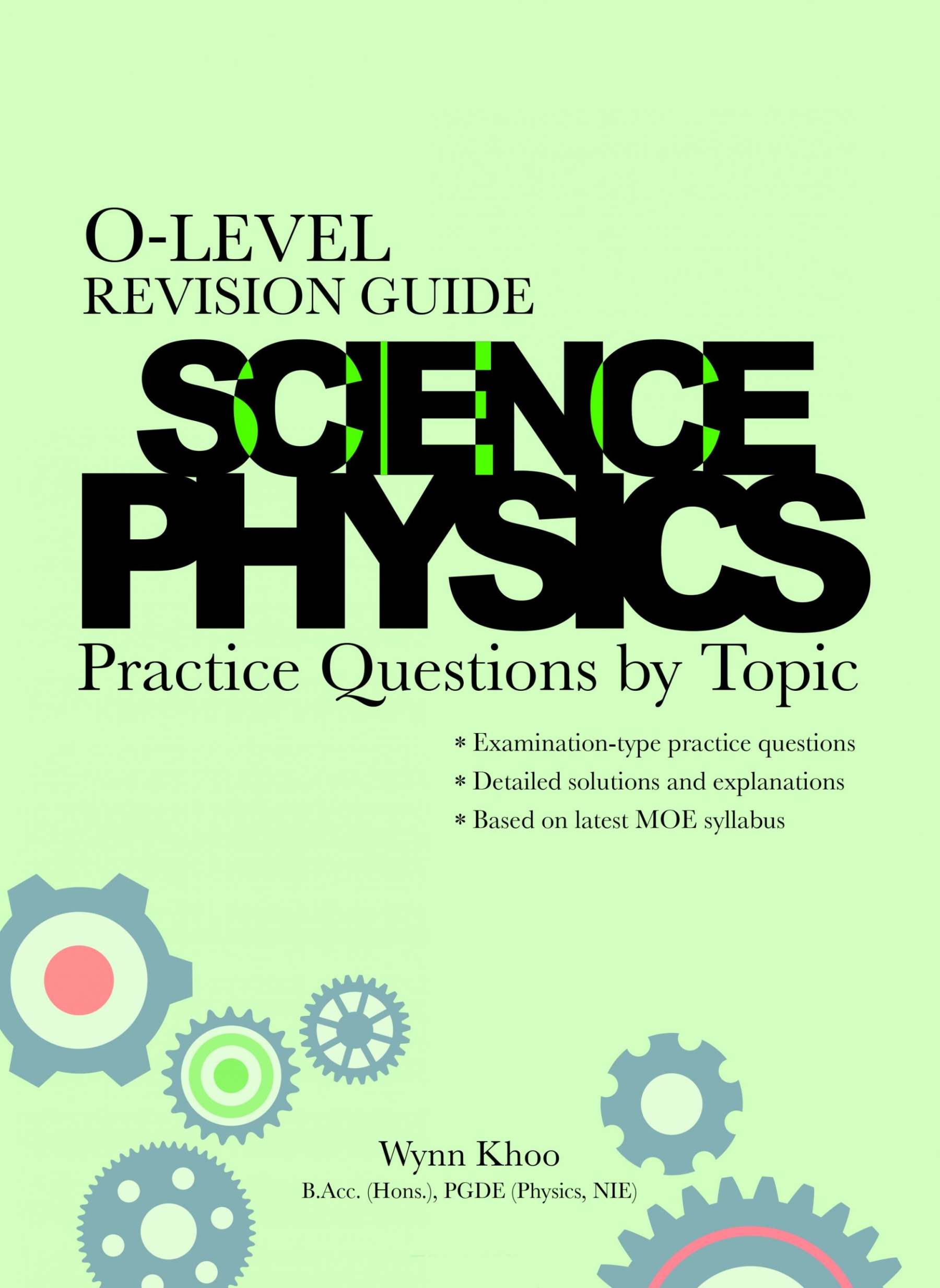 O-Level Revision Guide Science Physics Practice Questions by Topic