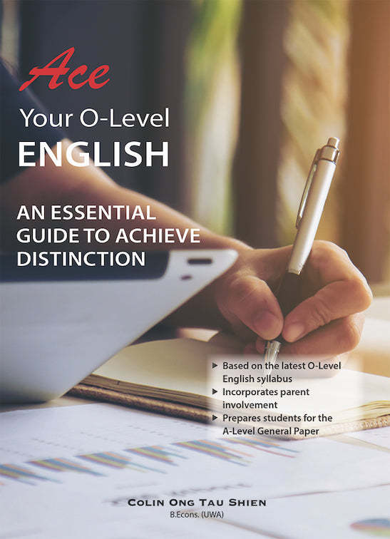 Ace Your O-Level English: An Essential Guide to Achieve Distinction