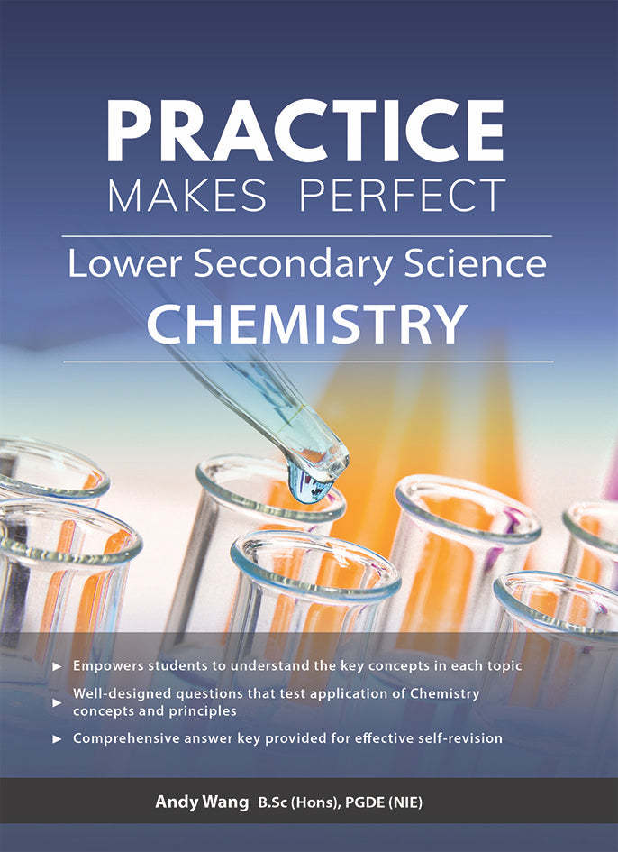 Practice Makes Perfect Lower Secondary Science Chemistry