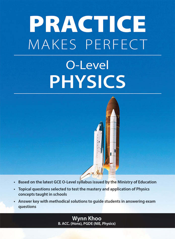 Practice Makes Perfect O-Level Physics