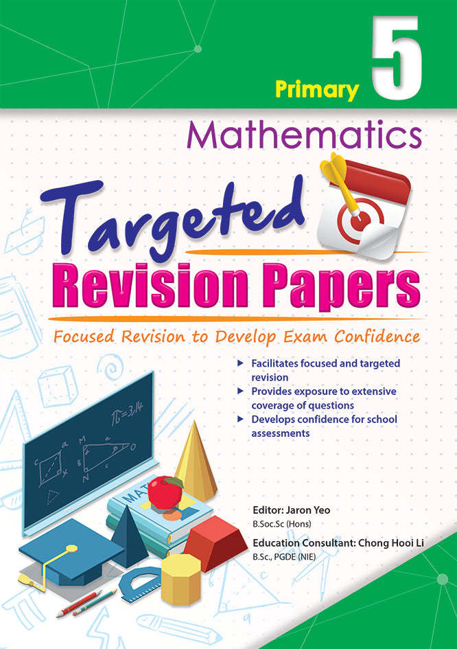 Primary 5 Mathematics Targeted Revision Papers