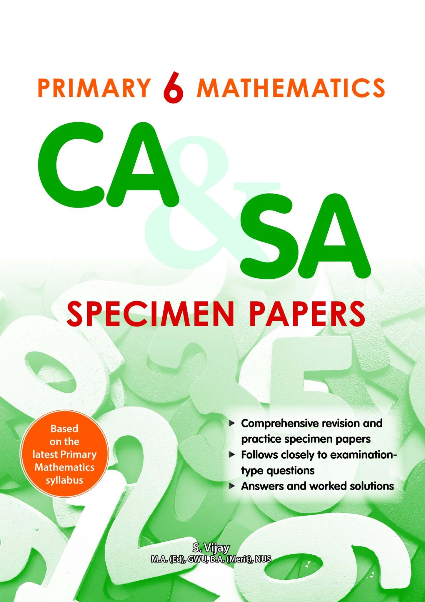 Primary 6 Mathematics CA & SA Specimen Papers