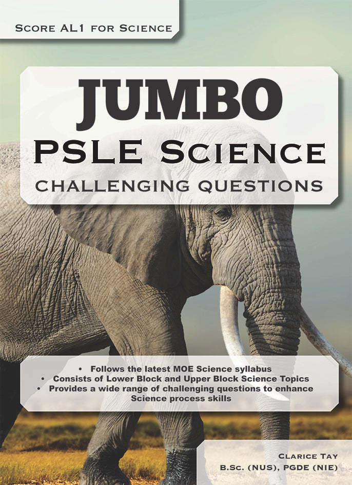 Score AL1 for Science Jumbo PSLE Science Challenging Questions