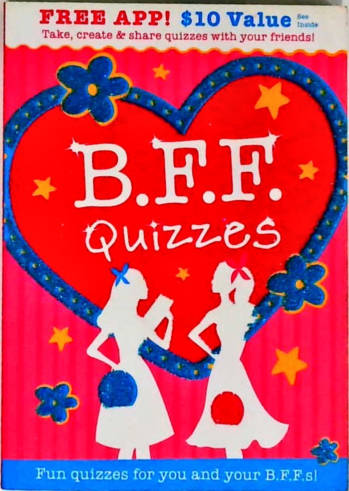 B.F.F Quizzes