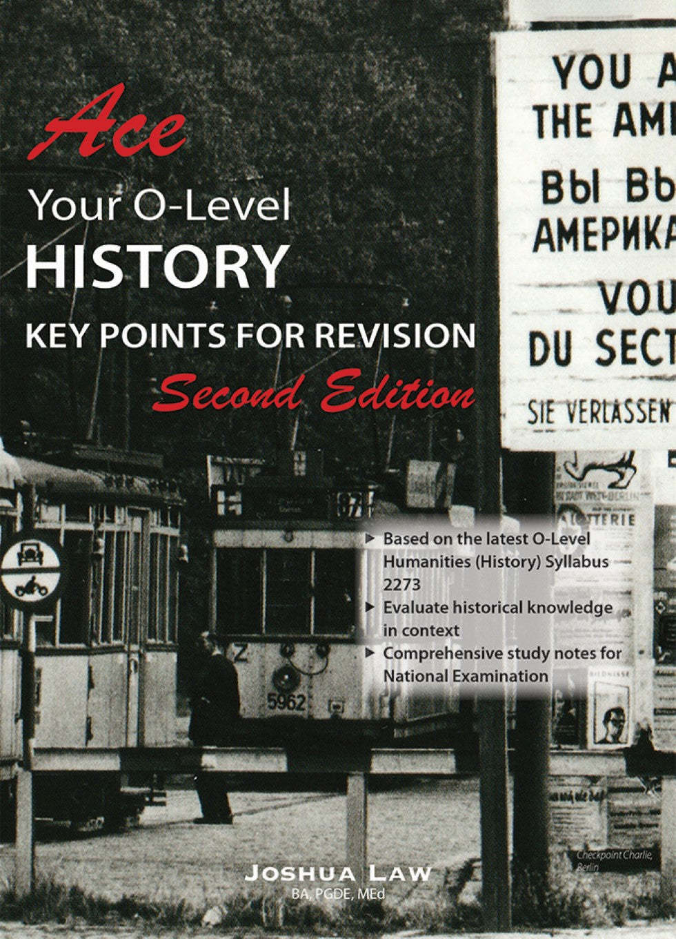 Ace Your O-Level History  Key Points for Revision (Second Edition)