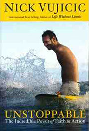 Unstoppable - Nick Vujicic