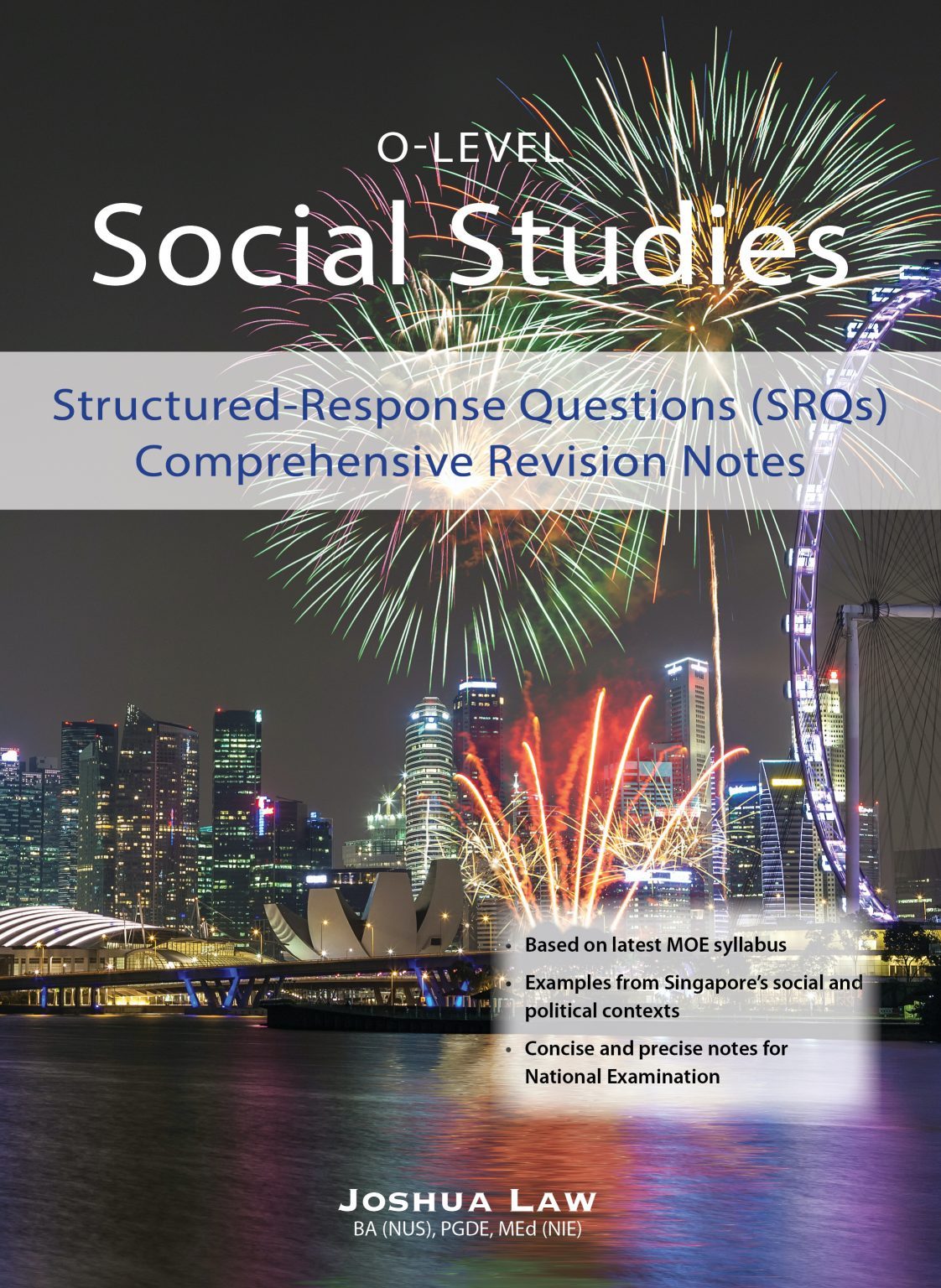 O-Level Social Studies: Structured-Response Questions (SRQs) Comprehensive Revision Notes
