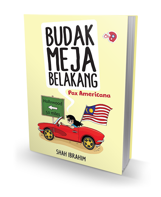 BUDAK MEJA BELAKANG (PAX AMERICANA)