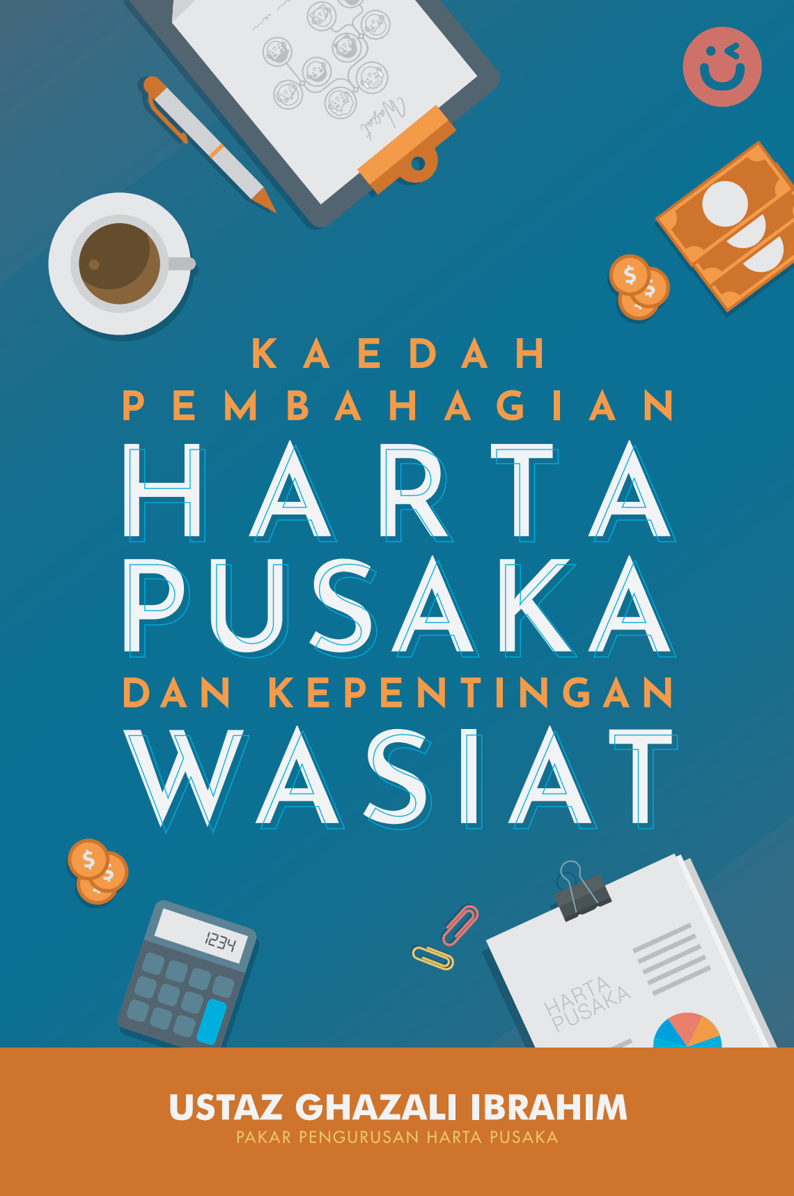 [AKAN TERBIT] PRE ORDER - KAEDAH PEMBAHAGIAN HARTA PUSAKA & KEPENTINGAN WASIAT