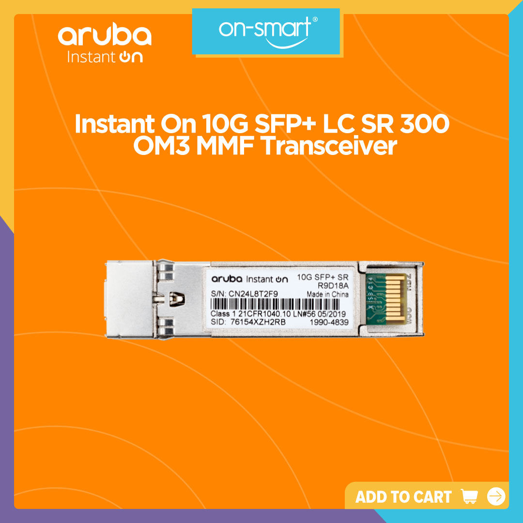 Aruba Instant On 10G SFP+ LC SR 300m OM3 MMF Transceiver - OnSmart