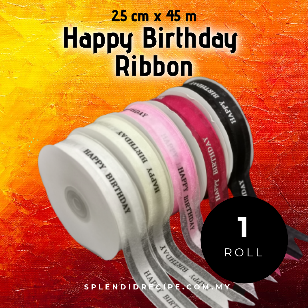 2.5cm x 45m Happy Birthday Ribbon (1 roll)