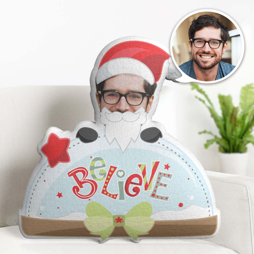 Christmas Gift Personalized Face Pillow Custom Believe in Santa Claus Christmas MiniMe Doll - soufeelmy