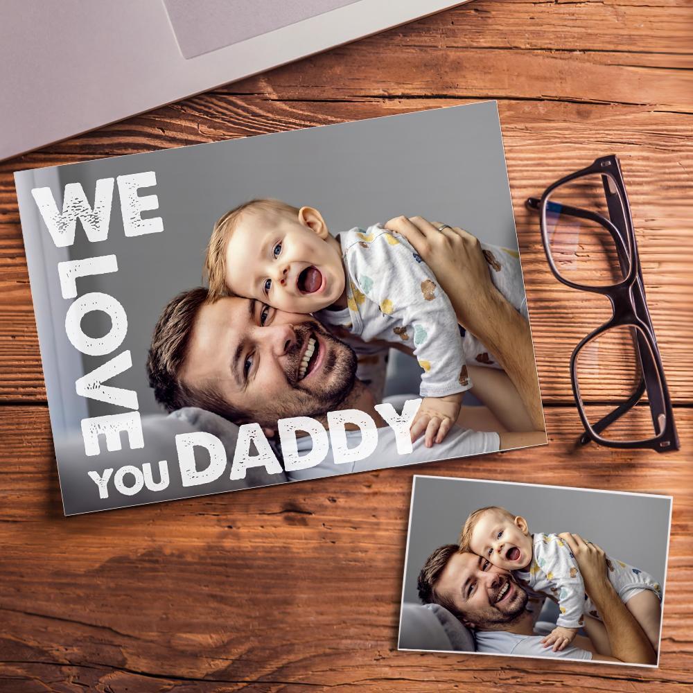 We Love You Daddy Personalized Greeting Card Father's Day Gift - 