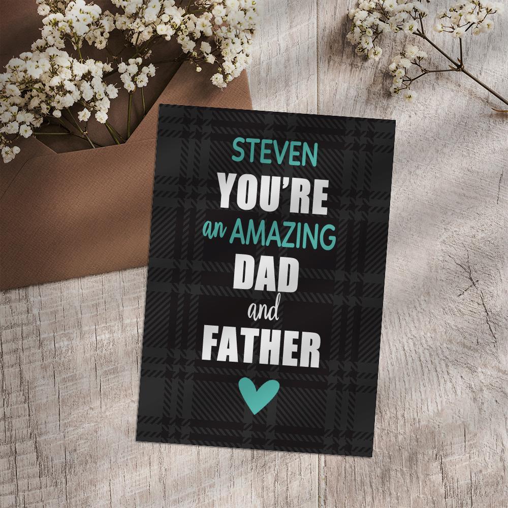 Custom Card Special Card Gift For Father's Day You Are An Amazing Father With Personalised Name - 