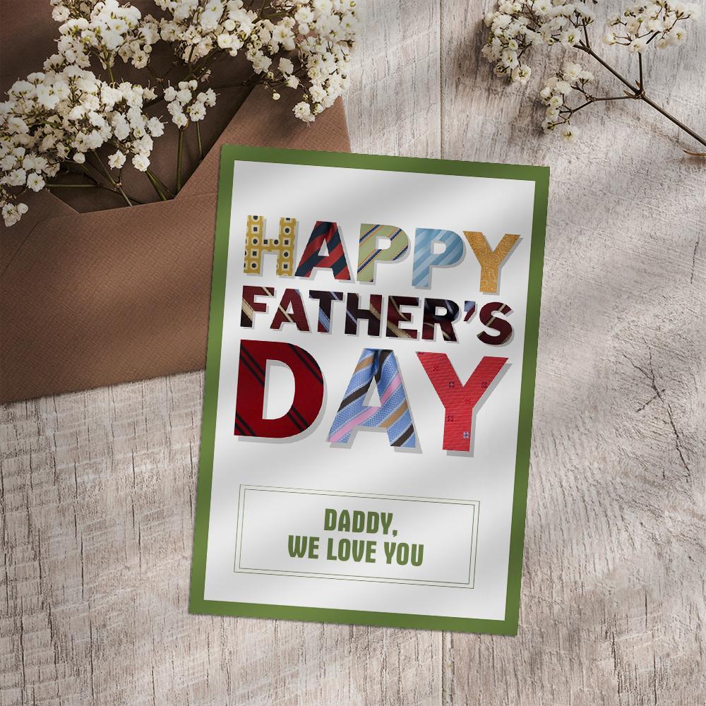 Classic Happy Father's Day Greeting Card With Custom Text Daddy We Love You -