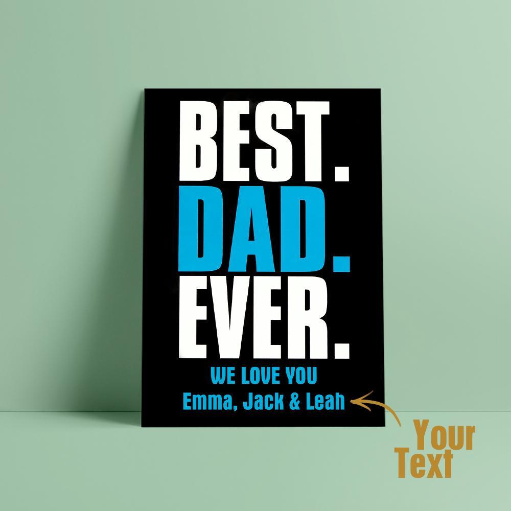 Custom Text Greeting Card For Father's Day Special Card Gift Best Dad Ever - 