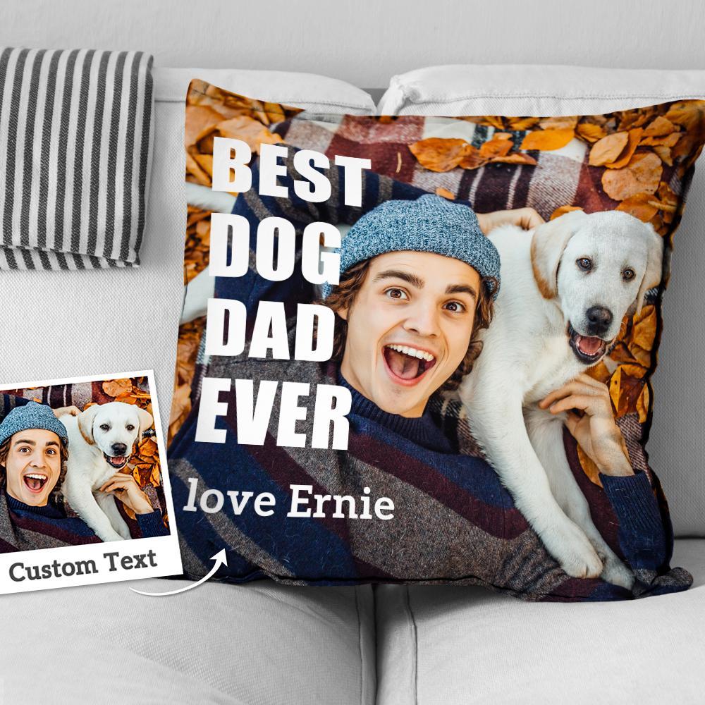BEST DOG DAD EVER Custom Photo Throw Pillow Gift for Father - soufeelmy