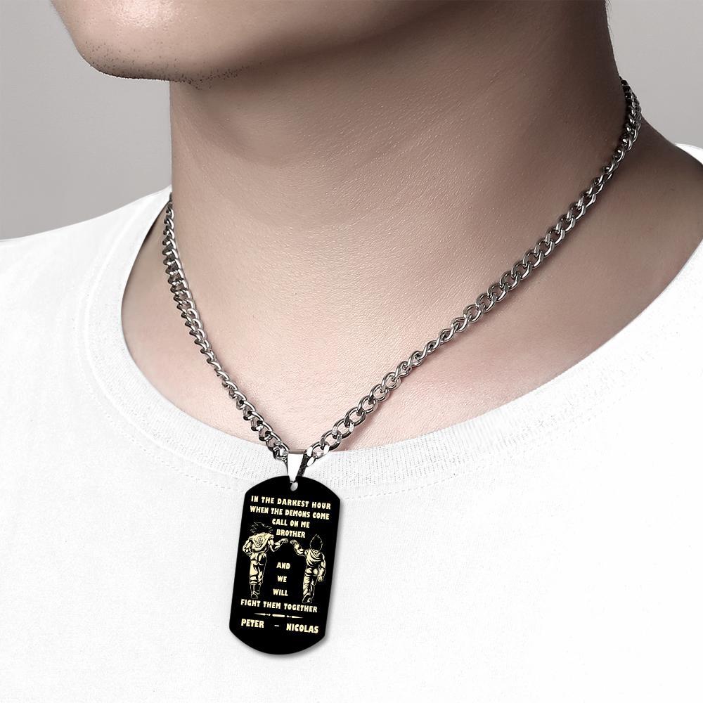 Call On Me Brother Engraved Tag Necklace In The Darkest Hour Gift For Brothers & Friends