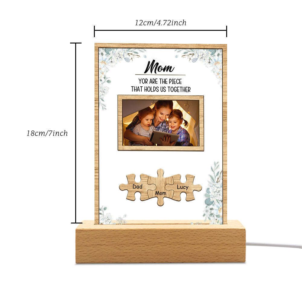 Personalized Mom You Are the Piece that Holds Us Together Photo Acrylic Night Light Mother's Day Gift for Mom - soufeelmy