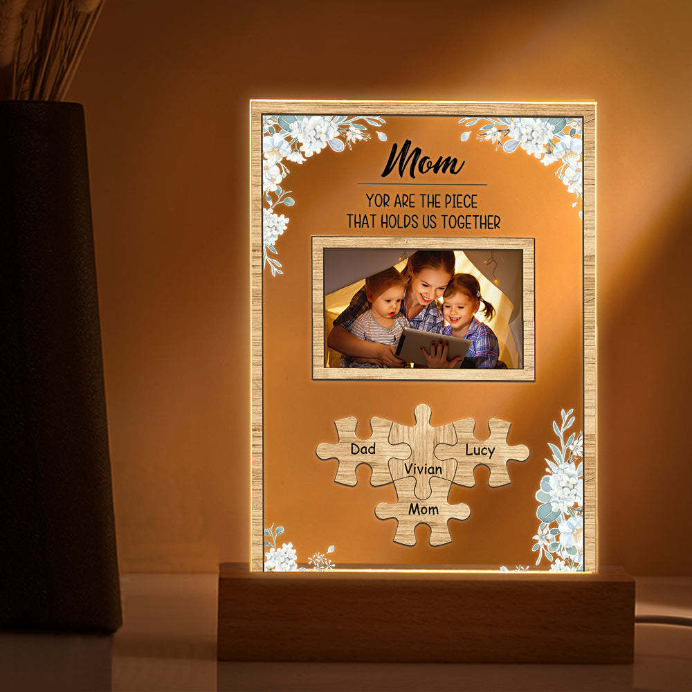 Personalized Mom You Are the Piece that Holds Us Together Photo Acrylic Night Light Mother's Day Gift for Mom - soufeelmy