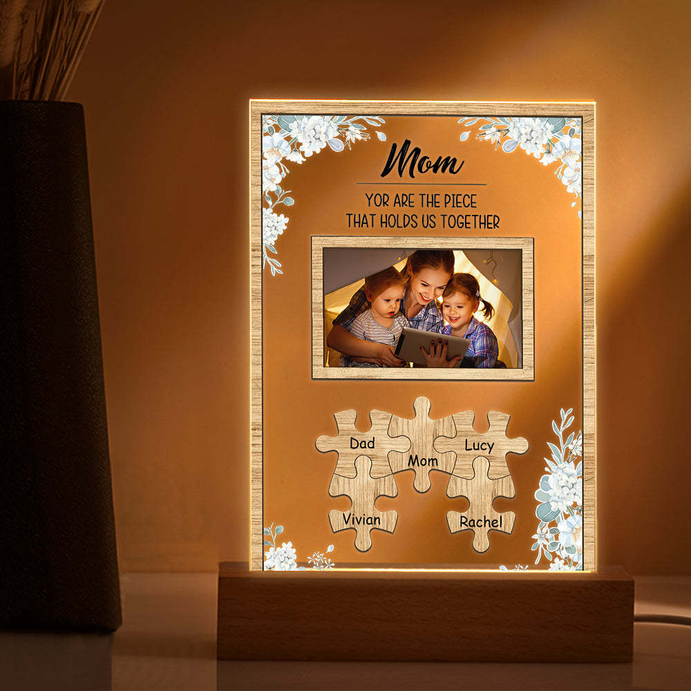 Personalized Mom You Are the Piece that Holds Us Together Photo Acrylic Night Light Mother's Day Gift for Mom - soufeelmy