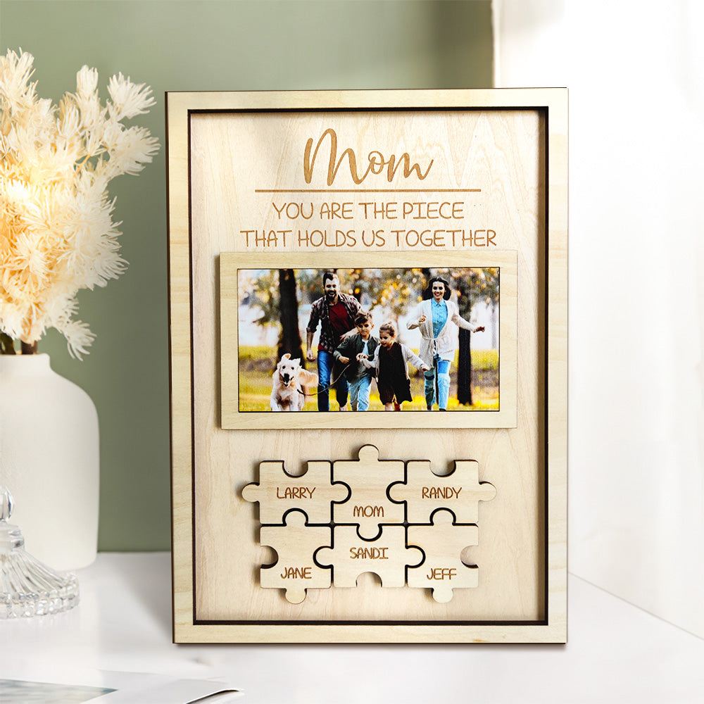 Custom Mom You Are the Piece That Holds Us Together Puzzle Piece Sign Personalized Family Member Sign Gift for Mom - soufeelau