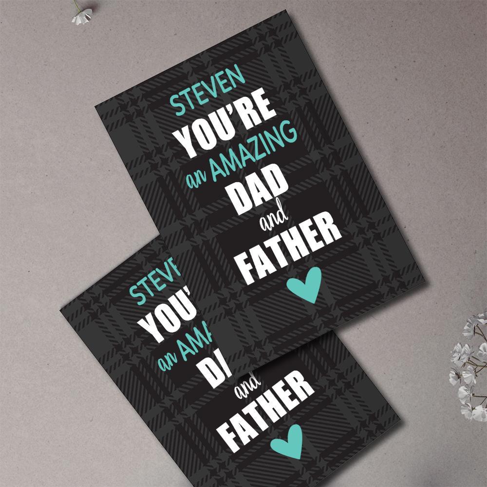 Custom Card Special Card Gift For Father's Day You Are An Amazing Father With Personalised Name - soufeelau