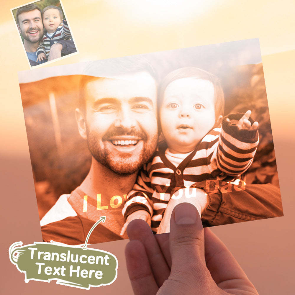 Custom Photo Hidden Text Greeting Card Translucent Card Gift for Dad - soufeelau