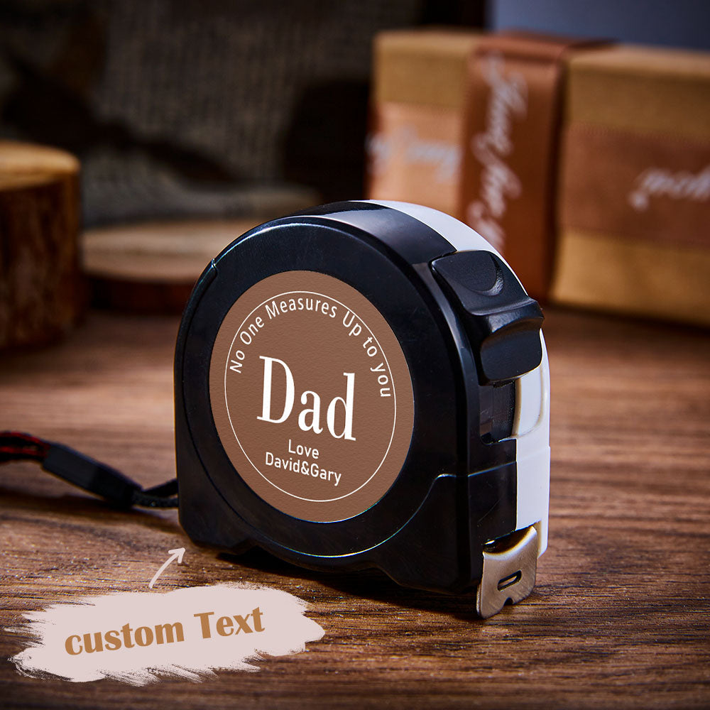 Custom Engraved Tape Measure No One Measures Up to You Gifts for Dad - soufeelau