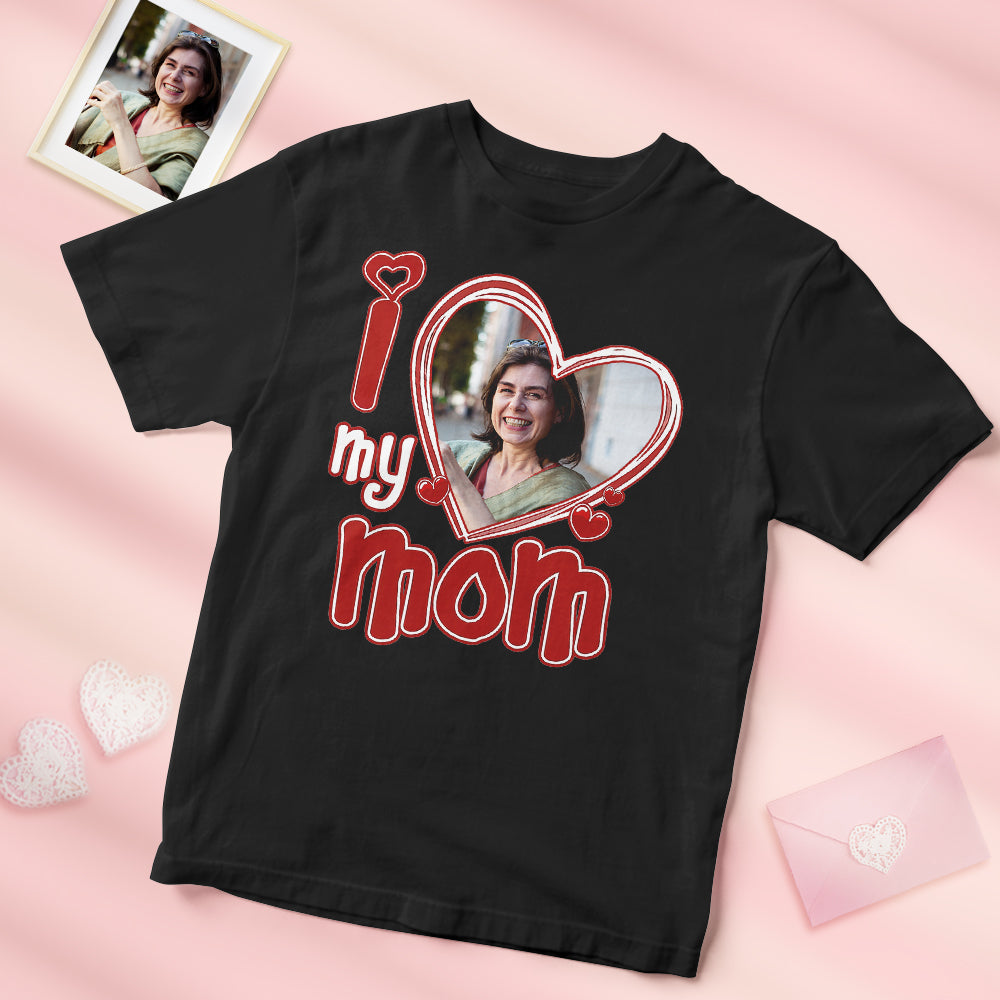 Custom Photo I Love My Mom Shirt Personalised Heart Mother Shirt