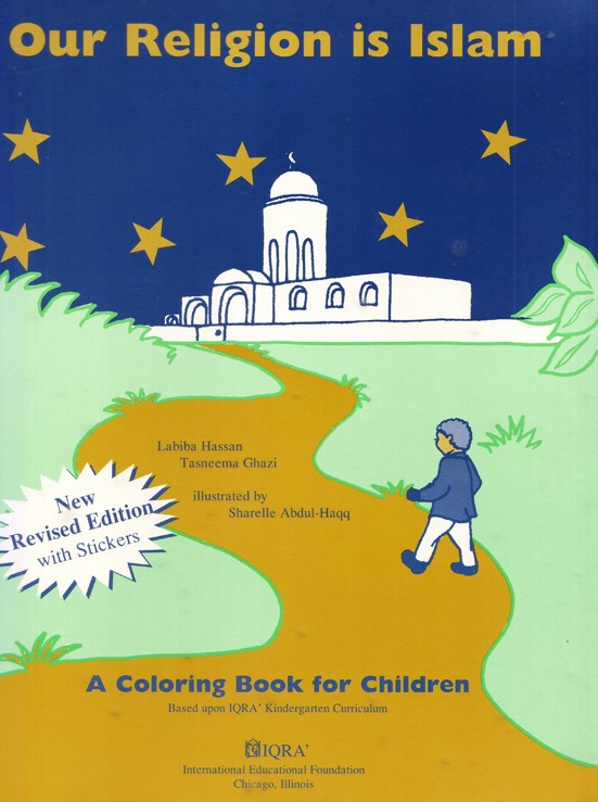 Our Religion is Islam (Colouring Book With Stickers)