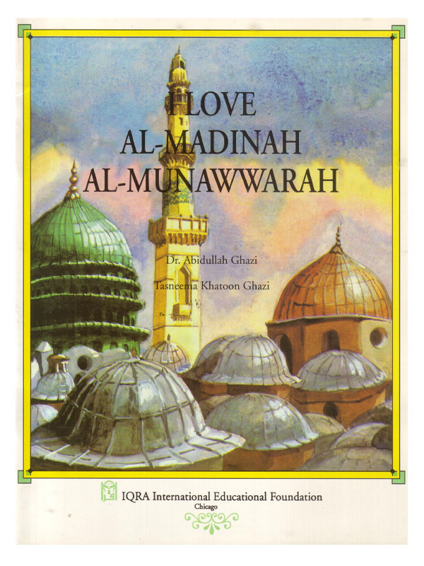 I Love Al-Madinah Al-Munawarah