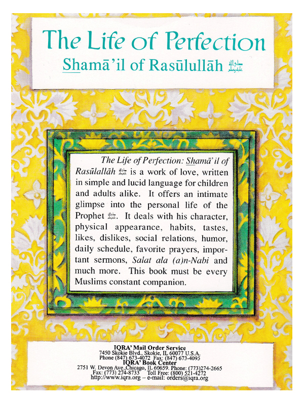 The Life of Perfection - Shamai'l of Rasulullah s.a.w