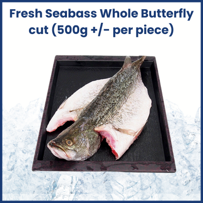 Fresh Seabass Whole (500g +/-) BUTTERFLY CUT - 新鲜金目卢