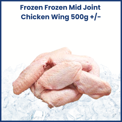Frozen Mid Joint Chicken Wing 500g +/- 鸡中翅