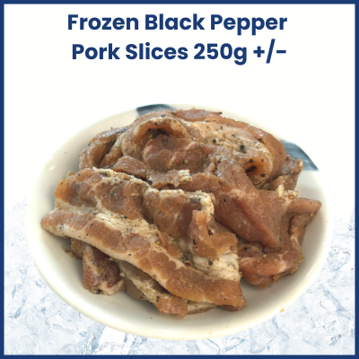 Frozen Black Pepper Pork Slices 250g 黑胡椒猪肉片