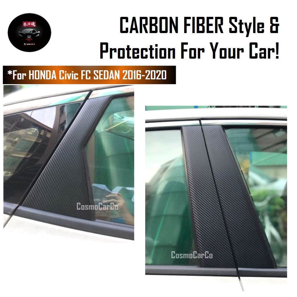 🔥SG SELLER🔥 Honda CIVIC FC 10th Gen 2016-2020 Car Window Pillar Sticker Door Carbon Fiber Decal Protector Accessories