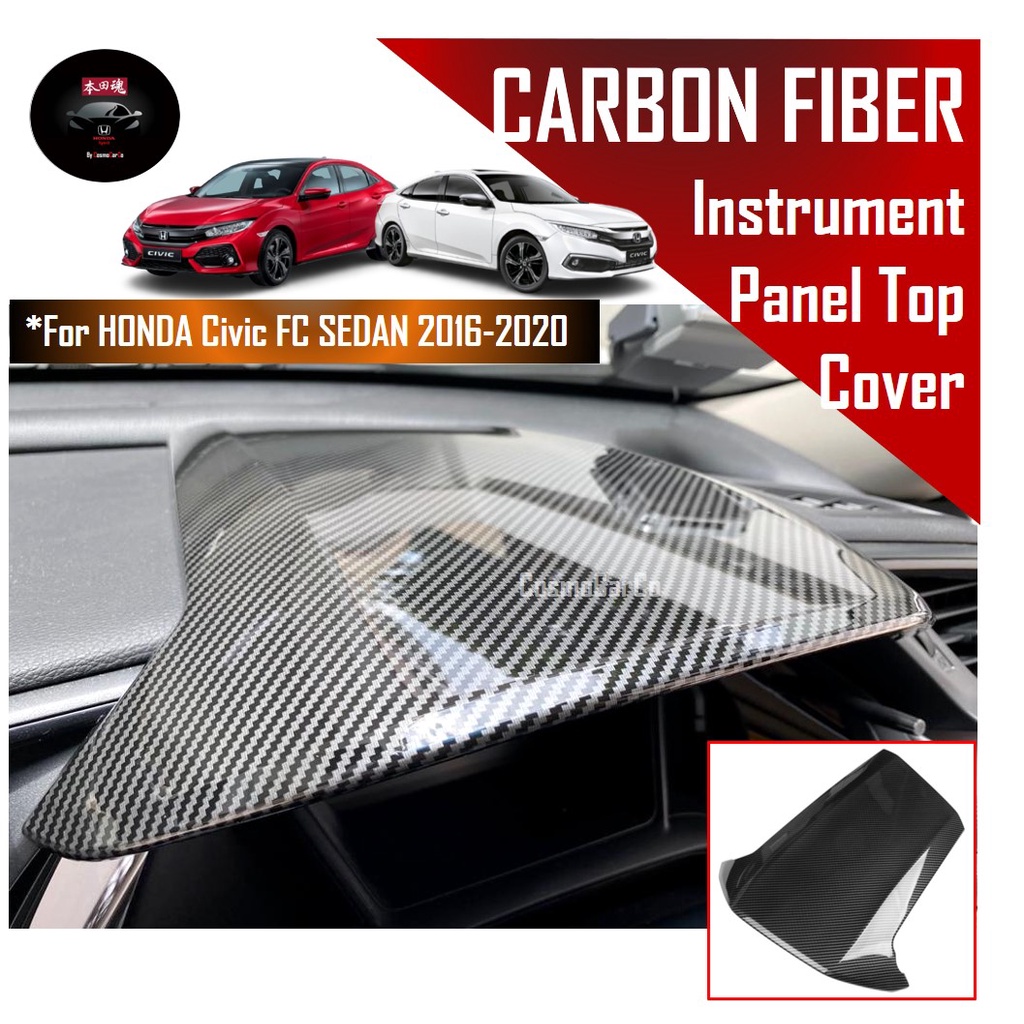 🔥SG SELLER🔥 Honda CIVIC FC 10th Gen 2016-20 Instrument Panel Top Cover Dashboard Console Carbon Fiber Trim Accessories