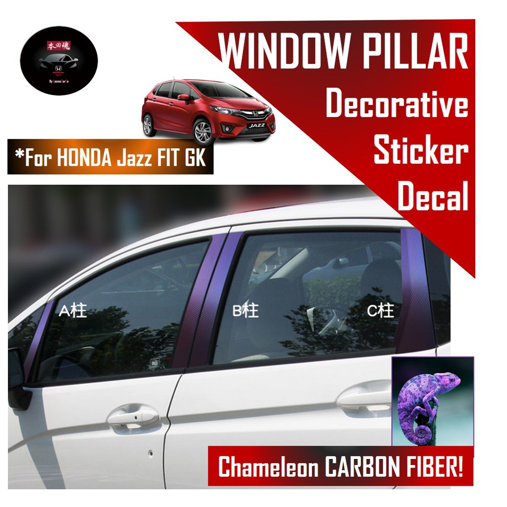 Honda Jazz/Fit Window Pillar Door Sticker Chameleon Carbon Fiber Decal Car Accessories GK GK3 GK5 GP3 GP5